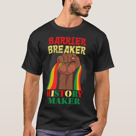 Barrier Breaker History Maker Celebrating Black Hi Tシャツ (正面)