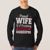 Bartender Barman Bartending Barkeeper Wife Tシャツ (正面)
