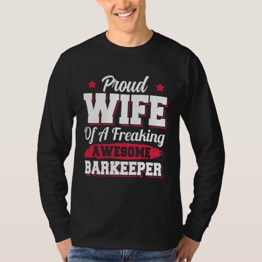 Bartender Barman Bartending Barkeeper Wife Tシャツ (正面)