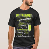 Bartender - Bartender私の親切を間違えないこと Tシャツ (正面)