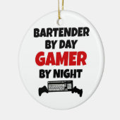 Bartender by Day Gamer by Night セラミックオーナメント (左)