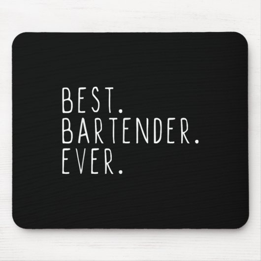 Bartender Ever Cool Funny Bartending Gift Christma マウスパッド (正面)