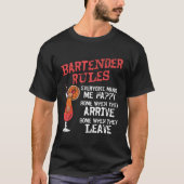 Bartender Mixologist Bartender Rules Everyone Make Tシャツ (正面)