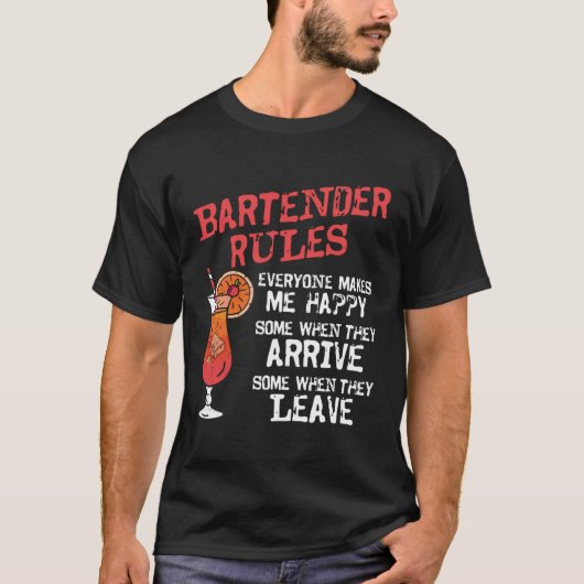 Bartender Mixologist Bartender Rules Everyone Make Tシャツ (正面)