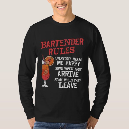 Bartender Mixologist Bartender Rules Everyone Make Tシャツ (正面)