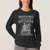 Bartender Mixologist Warning Exhausted Bartender A Tシャツ (正面)