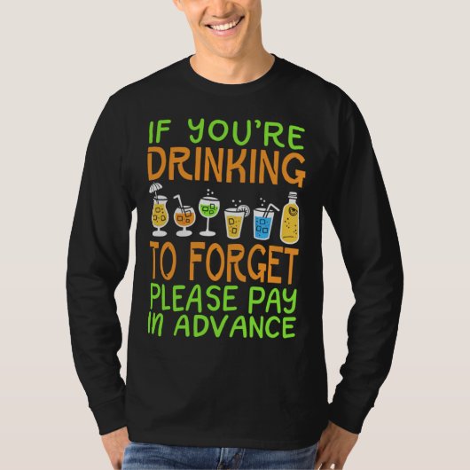 Bartender  Pay in Advance Joke Tシャツ (正面)