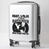 Bartender Shirt - Calm 保 This Bartender T shirt シール (スーツケース)