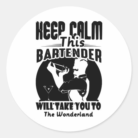 Bartender Shirt - Calm 保 This Bartender T shirt ラウンドシール (正面)