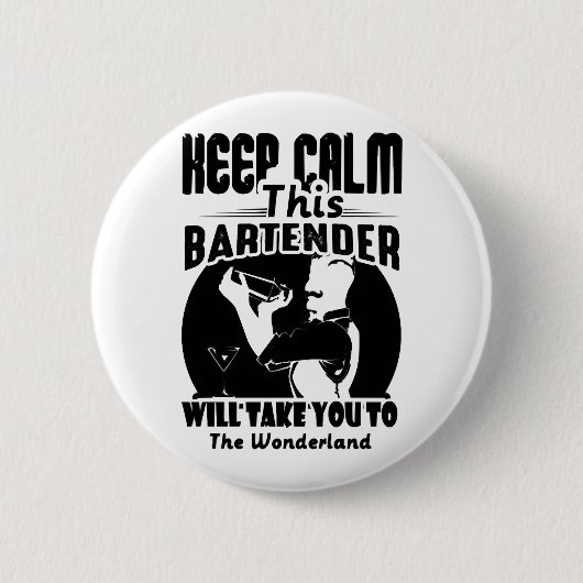 Bartender Shirt - Calm 保 This Bartender T shirt 缶バッジ (正面)
