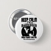Bartender Shirt - Calm 保 This Bartender T shirt 缶バッジ (正面&裏面)