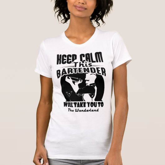 Bartender Shirt - Calm 保 This Bartender T shirt Tシャツ (正面)