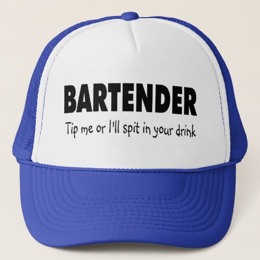 Bartenterはあなたの飲み物の私または病気のつばをひっくり返します キャップ (正面)