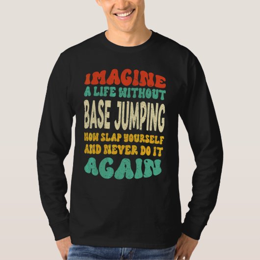 BASEジャンピングの引用 Tシャツ (正面)