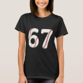 Baseball 67 Number Funny Six Seven Gen Alpha Meme  Tシャツ (正面)