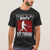 Baseball Aunt That s My Niece Out There Baseball U Tシャツ (正面)