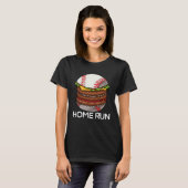 Baseball Burger Home Run Women Love Game Fries Fo Tシャツ (正面フル)