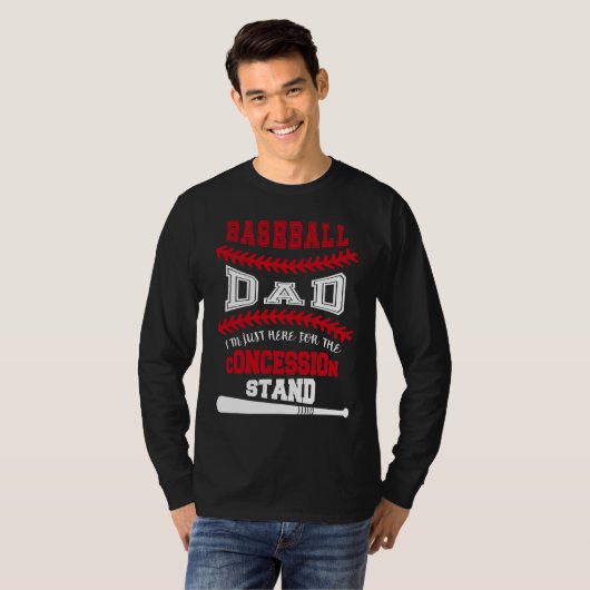 Baseball Dad   Just Here For Concession Stand Tシャツ (正面フル)