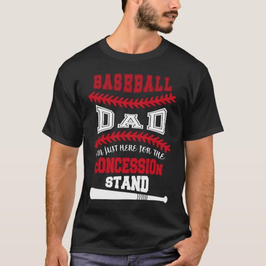 Baseball Dad   Just Here For Concession Stand Tシャツ (正面)