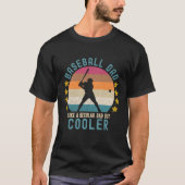 Baseball Dad Like a Regular Dad But Cooler Tシャツ (正面)