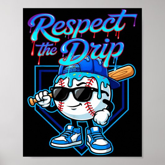 Baseball Drip Ice Cream Respect The Drip Home Plat ポスター (正面)