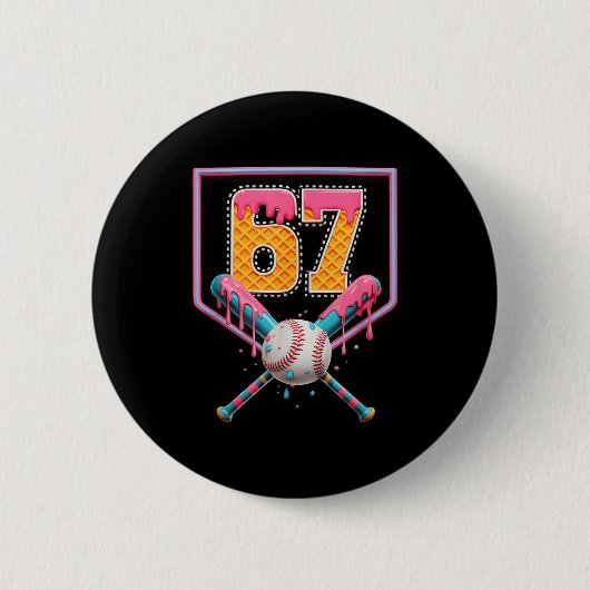 Baseball Drip Number 67 Fun Six Seven 6 7 Meme Des 缶バッジ (正面)