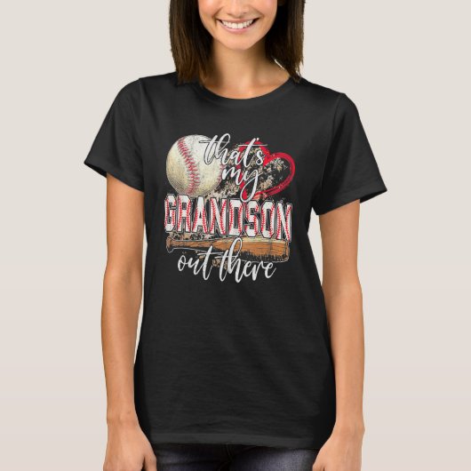 baseball grandma that's my grandson out there foo tシャツ (正面)