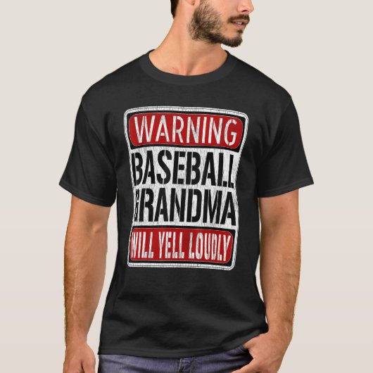 Baseball Grandma Warning Sign  Fun Baseball Player Tシャツ (正面)