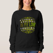 baseball is my love language スウェットシャツ (正面)