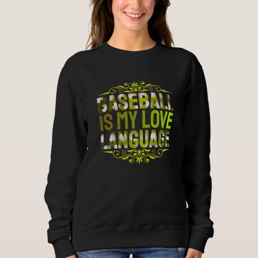 baseball is my love language スウェットシャツ (正面)