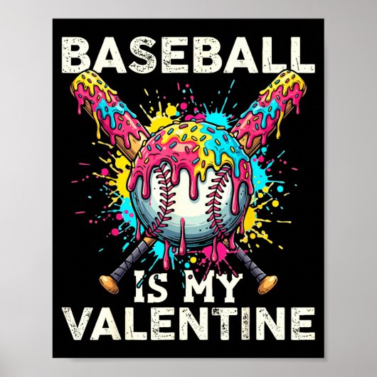 Baseball Is My Valentine Ice Cream Drip Crossed Ba ポスター (正面)