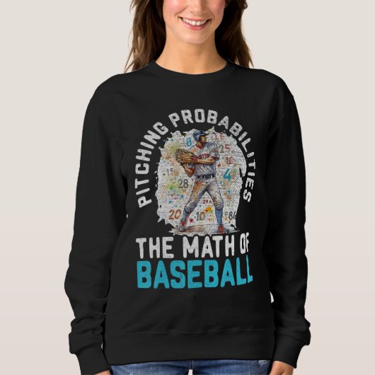 Baseball Math Teacher Mathematician Sport Baseball スウェットシャツ (正面)