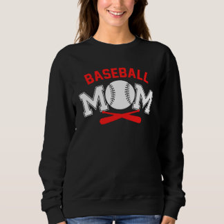 Baseball Mom Baseball Player For Mother s Day スウェットシャツ