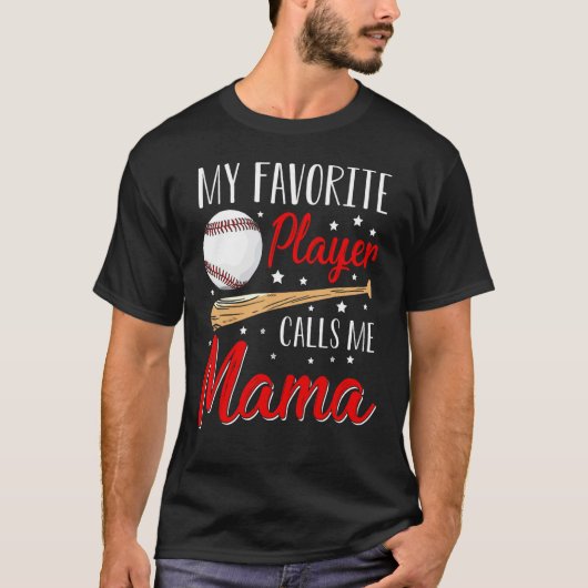 Baseball My Favorite Player Calls Me Mama Heart Mo Tシャツ (正面)