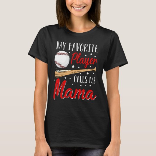 Baseball My Favorite Player Calls Me Mama Heart Mo Tシャツ (正面)