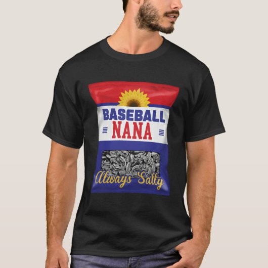 Baseball Nana Always Salty Grandma Sunflower Seed Tシャツ (正面)