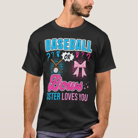 Baseball or Bows Sister Loves You Gender Reveal Ou Tシャツ (正面)