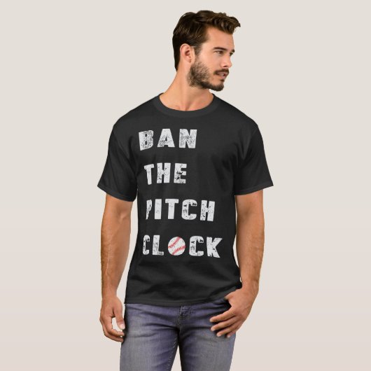 Baseball Pitchers Ban The Pitch Clock Professional Tシャツ (正面フル)