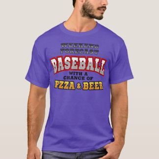 Baseball Pizza & Beer Funny Weekend Forecast Sport Tシャツ