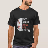 Baseball Player Eat Sleep Baseball Repeat Tシャツ (正面)