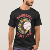 Baseball quote for baseball players 1 tシャツ (正面)
