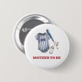Baseball Shirt Bottle Mother To Be Baby Shower  缶バッジ (正面&裏面)