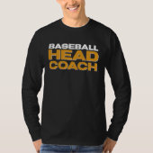 Baseball Team Head Coach Tシャツ (正面)