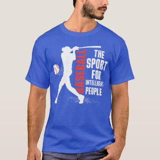 Baseballhe Sport For Intelligent People Sport Fa f Tシャツ