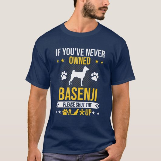 Basenjiもしを所有した犬の恋人は一度もない Tシャツ (正面)