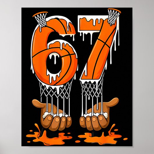 Basketball 67 Six Seven Funny Gen Alpha Meme Drip  ポスター (正面)