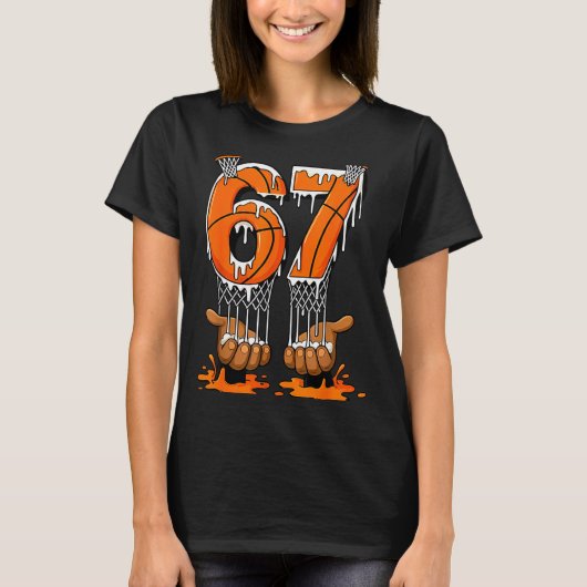 Basketball 67 Six Seven Funny Gen Alpha Meme Drip  Tシャツ (正面)