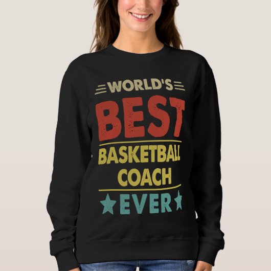 Basketball Coach World's Best Basketball Coach Eve スウェットシャツ (正面)