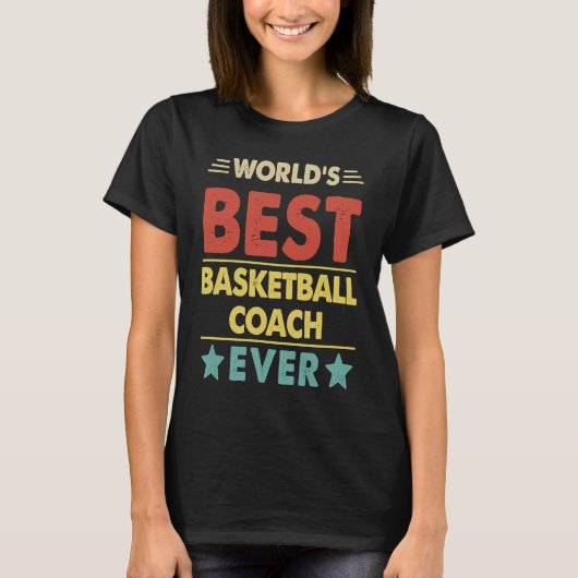 Basketball Coach World's Best Basketball Coach Eve Tシャツ (正面)