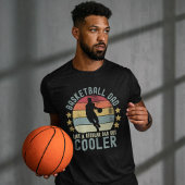 Basketball Dad Like a Regular Dad But Cooler Tシャツ